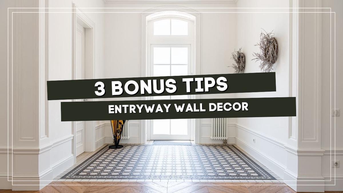'Video thumbnail for how to decorate entryway wall? Do's and Don'ts'