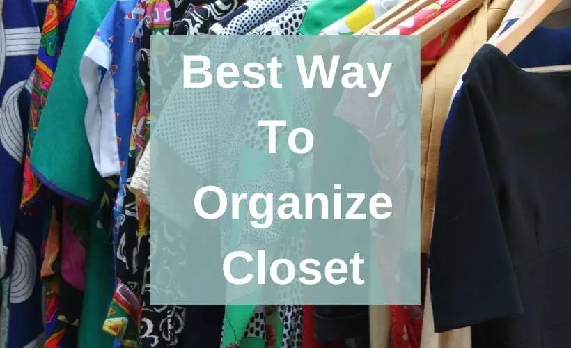 Best Way to Organize Closet