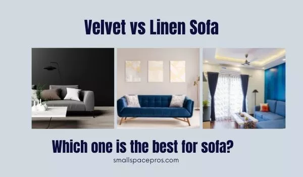 Velvet vs Linen Sofa